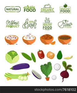 Natural product vector, bowls with prepared dishes, cucumber and cabbage, aubergine eggplant and beetroot, pepper and avocado with seed, onion veggie. Stikers for healthy food menu. Natural Product, Organic Meal Logo and Food Set