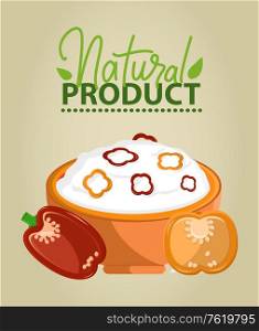 Natural product vector, porridge food prepared in bowl, vegetables or veggies bell pepper with seeds, paprika and seasoning of salad with mayo flat style, natural food for healthy lifestyle. Natural Product Meal in Bowl Salad and Bell Pepper