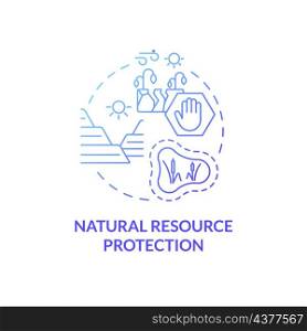 Natural resources protection blue gradient concept icon. Environmental support abstract idea thin line illustration. Isolated outline drawing. Roboto-Medium, Myriad Pro-Bold fonts used. Natural resources protection blue gradient concept icon