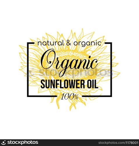 Natural sunflower oil vector logo template. Yellow flower sketch in black rectangle frame hand drawn illustration. Bio product packaging label design. Homemade eco cooking oil logotype layout. Organic sunflower oil vector logo template