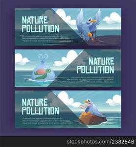 Nature pollution cartoon banners. Wild animals suffer of plastic garbage and oil in ocean and sea water. Gull and turtle stuck in trash and wastes. Ecology, environment contamination Vector concept. Nature pollution cartoon banners save wild animals
