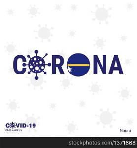 Nauru Coronavirus Typography. COVID-19 country banner. Stay home, Stay Healthy. Take care of your own health