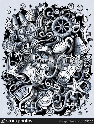 Nautical hand drawn vector doodles illustration. Poster design. Marine elements and objects cartoon background. Monochrome funny picture. Nautical hand drawn vector doodles funny illustration.
