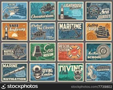 Nautical posters with anchor and lighthouse, sea diving and ocean cruise, retro vector. Marine museum and beach lifeguard rescue station, seawater aquarium and oceanarium, sailor and naval school. Nautical retro posters, anchor, lighthouse and sea