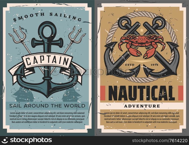 Nautical vintage posters set with ship anchor, crossed marine tridents, rope and crab. Sail around the world adventure retro vector. Ocean sailing journey, marine seafaring and ocean cruise. Nautical vintage posters with ship anchors