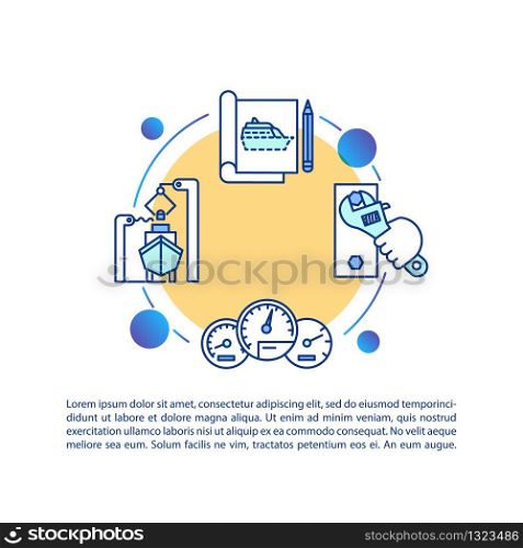 Naval architecture concept icon with text. Boat construction. Ship building. Water vehicle maintenance. PPT page vector template. Brochure, magazine, booklet design element with linear illustrations