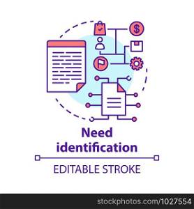 Need identification concept icon. Market and consumer analysis. Business plan. Strategic project management idea thin line illustration. Vector isolated outline drawing. Editable stroke
