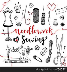 Needlework and sewing equipment and elements. Vector hand drawn doodle art with craft supplies.. Needlework and sewing equipment and elements. Vector hand drawn doodle art with craft supplies