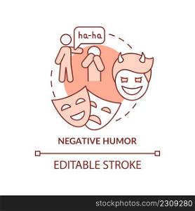 Negative humor terracotta concept icon. Psychological manipulation case abstract idea thin line illustration. Verbal abuse. Isolated outline drawing. Editable stroke. Arial, Myriad Pro-Bold fonts used. Negative humor terracotta concept icon
