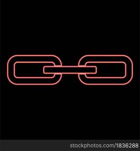 Neon chain link red color vector illustration flat style light image. Neon chain link red color vector illustration flat style image