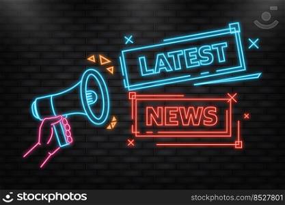 Neon Icon. Hand holding megaphone with Latest News.. Neon Icon. Hand holding megaphone with Latest News