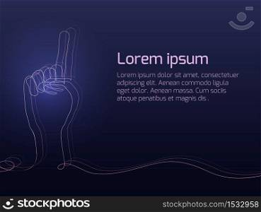 Neon illustration of gesture of hand from continuous line. The gesture of forefingerwith place for text. Vector element for presentation, banner and your creativity. Neon illustration of gesture of hand from continuous line. The gesture of forefingerwith place for text.