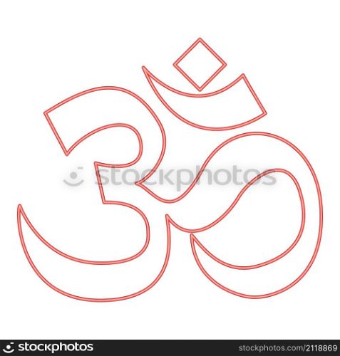 Neon induism symbol om sign red color vector illustration image flat style light. Neon induism symbol om sign red color vector illustration image flat style