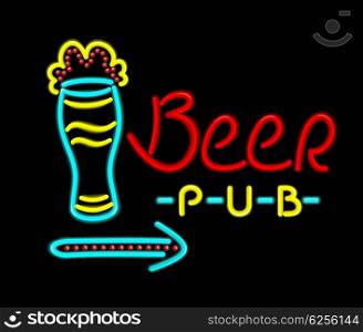 Neon Sign Beer Pub on a Black Background. Neon sign beer pub on a black background. Bright neon signboard text beer pub glowing lines for night bars with a full glass of beer isolated on background flat style design. Vector illustration
