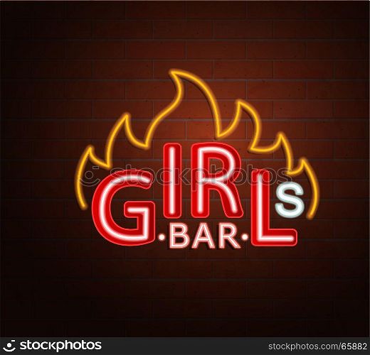 Neon sign of hot girls bar.. Neon sign of hot girls bar, bright signboard, light banner. Girls bar logo, emblem and symbol. Vector illustration.