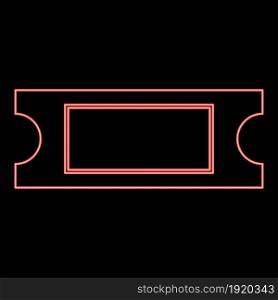 Neon ticket red color vector illustration flat style light image. Neon ticket red color vector illustration flat style image