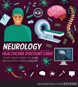 Neurology medicine discount card for hospital or medical clinic design. Neurologist doctor with pill, syringe and tool, brain, spine, neuron and MRI scan banner for medical sale promotion template. Neurology medicine hospital discount card design