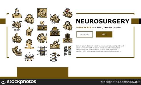 Neurosurgery Medical Treatment Landing Web Page Header Banner Template Vector. Stereotactic Radiosurgery And Pediatric Neurosurgery, Neuro-oncology , Coil Embolization And Spinal Surgery Illustration. Neurosurgery Medical Treatment Landing Header Vector