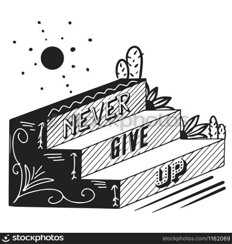 never give up text. Encourage Quotes Design hand drawing