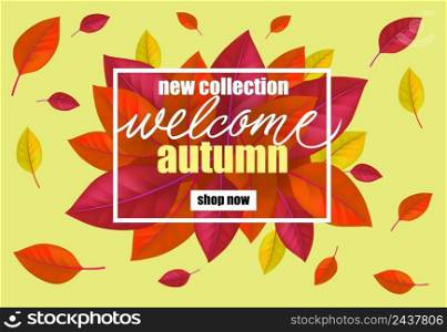 New collection welcome autumn Shop now lettering tree leaves. Modern inscription with bright leaves flying. Illustration with lettering can be used for banner, posters and leaflets