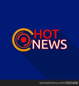 New hot news logo. Flat illustration of new hot news vector logo for web design. New hot news logo, flat style