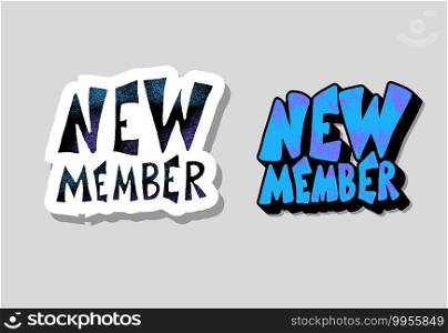 New member"es. Stylized lettering isolated. Hr announcement template for web, social media post. Welcome message for new employee. Vector stickers.