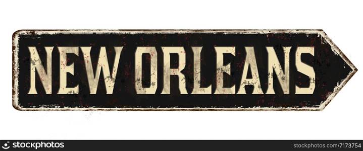 New Orleans vintage rusty metal sign on a white background, vector illustration