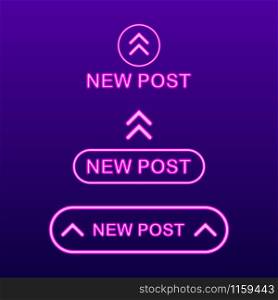 New post neon text. Social media buttons. Vector stock illustration.. New post neon text. Social media buttons. Vector stock illustration