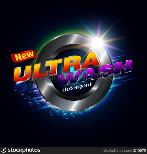 New Ultra Wash Design Template for Detergents Used as a detergent illustration. For front-door washer Showcasing modern clean energy for the future. Vector illustration Realistic.