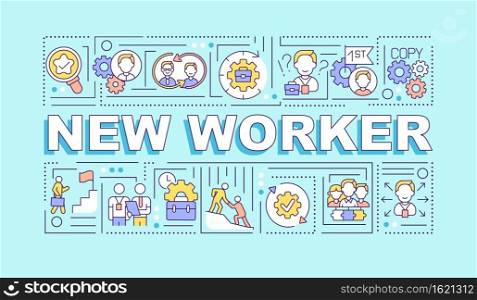 New worker word concepts banner. HR management. Employee adaptation. Infographics with linear icons on turquoise background. Isolated typography. Vector outline RGB color illustration. New worker word concepts banner