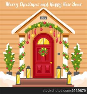 New Year Card With House Decorated For Christmas . New year card with front house door decorated by lanterns holly wreath and christmas trees flat vector illustration