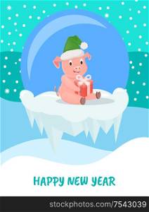 New Year greeting card, pig with gift box in festive hat, Christmas. Animal with present, celebration and congratulation, zodiac sign vector on icy cliff in ball. Pig with Gift Box in Hat, New Year or Christmas.