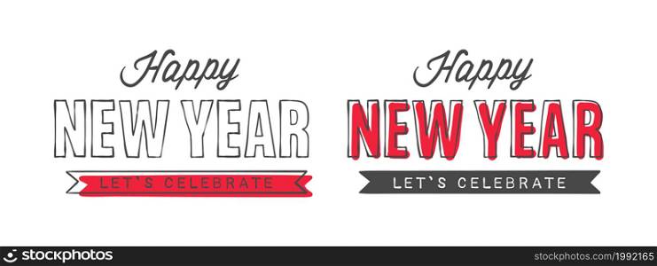 New Year. Hand-drawn New Year&rsquo;s Eve inscription. Elements of New Year design. Vector illustration