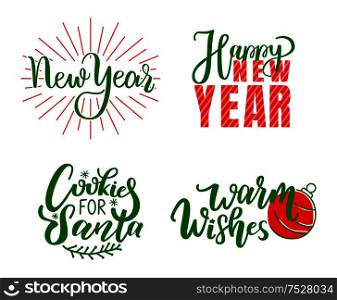 New Year, Happy Holidays and warm wishes, cookies for Santa lettering doodle with wintertime branch and snowflakes. Sweets confectionery vector calligraphy. New Year, Happy Holidays Warm Wishes Santa Cookies