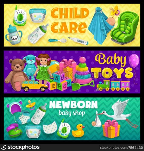 Newborn baby care, clothing and gift toys shop, vector banners. Child care bathing, hygiene and healthcare products diapers, feeding bottles, car kid chair and digital nurse monitor. Child care and newborn kid toys shop banners