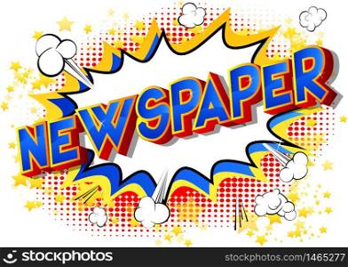 Newspaper - Comic book style word on abstract background.