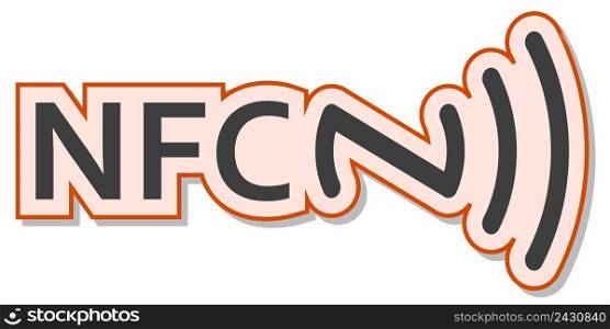 NFC Tag sticker, a sign of Near field communication, vector information sticker, the label of NFC payments