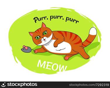 Nice poster with funny kitten vector illustration of striped orange cat with big cute green eyes white tail and belly, small grey mouse with pink ears. Nice Poster with Funny Kitten Vector Illustration