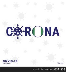 Nigeria Coronavirus Typography. COVID-19 country banner. Stay home, Stay Healthy. Take care of your own health