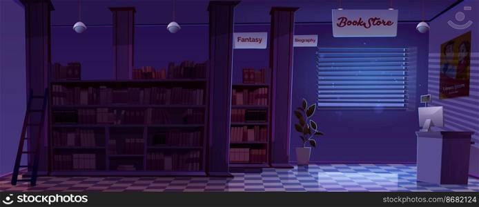 Night bookstore interior, empty book shop room with fantasy or biography literature shelves, ladder, counter desk and placard hanging in darkness front of shuttered window, Cartoon vector illustration. Night bookstore interior, empty book shop room