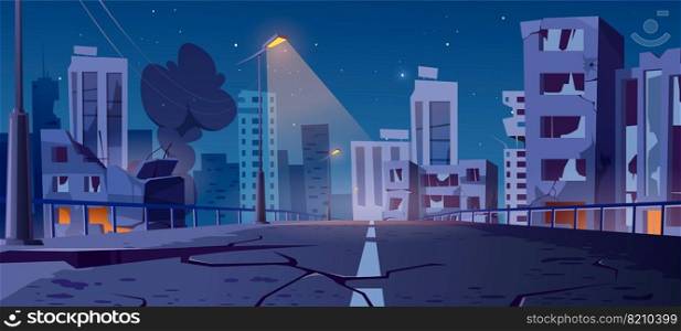 Night city destroy in war zone, abandoned buildings and bridge with smoke and creepy glow. Destruction, natural disaster or cataclysm, post-apocalyptic broken ruined road, cartoon vector illustration. Night city destroy in war zone abandoned buildings