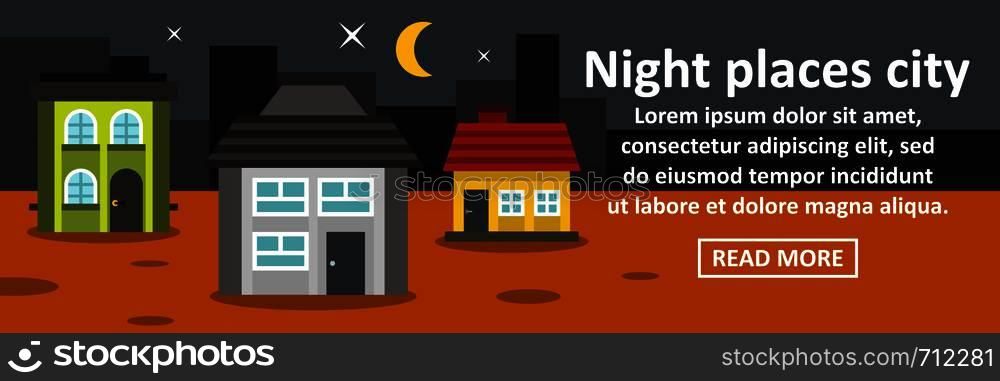 Night places city banner horizontal concept. Flat illustration of night places city banner horizontal vector concept for web. Night places city banner horizontal concept