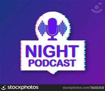 Night Podcast glitch icon, vector symbol in flat isometric style isolated on white background. Vector stock illustration. Night Podcast glitch icon, vector symbol in flat isometric style isolated on white background. Vector stock illustration.