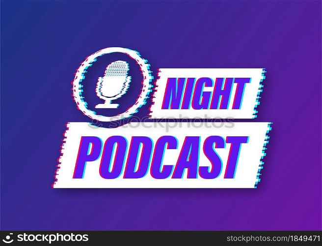 Night Podcast glitch icon, vector symbol in flat isometric style isolated on white background. Vector stock illustration. Night Podcast glitch icon, vector symbol in flat isometric style isolated on white background. Vector stock illustration.