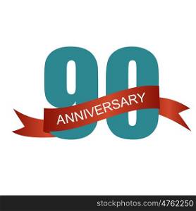 Ninety 90 Years Anniversary Label Sign for your Date. Vector Illustration EPS10. Ninety 90 Years Anniversary Label Sign for your Date. Vector Ill