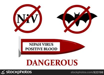 Nipah virus or NiV , Sample Positive Blood in tube and Dangerous symbol , vector illustration isolated on white background