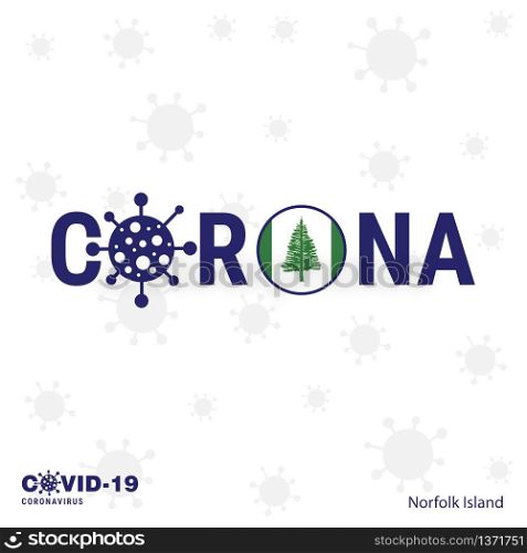 NJorfolk Island Coronavirus Typography. COVID-19 country banner. Stay home, Stay Healthy. Take care of your own health
