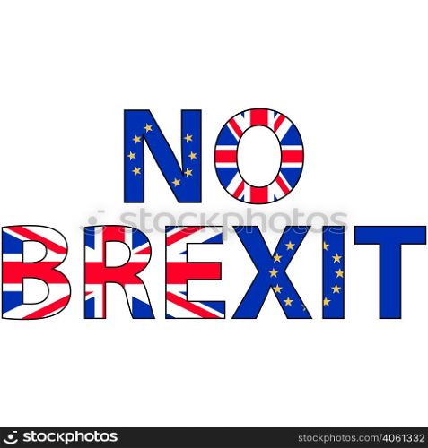 No brexit, the inscription of the flags of the UK and EU against the concept of a British exit from the European Union, vector for print or website design. No brexit flag