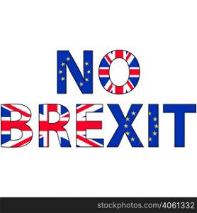 No brexit, the inscription of the flags of the UK and EU against the concept of a British exit from the European Union, vector for print or website design. No brexit flag