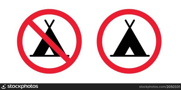 No camping icon. No tourist tent forbidden sign. Stop halt allowed Do not enter, no ban signs. No tents prohibition icons.
